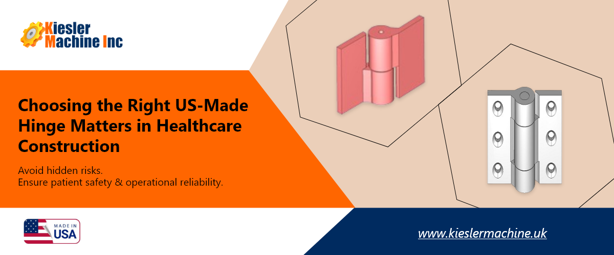 US made hinges in healthcare
